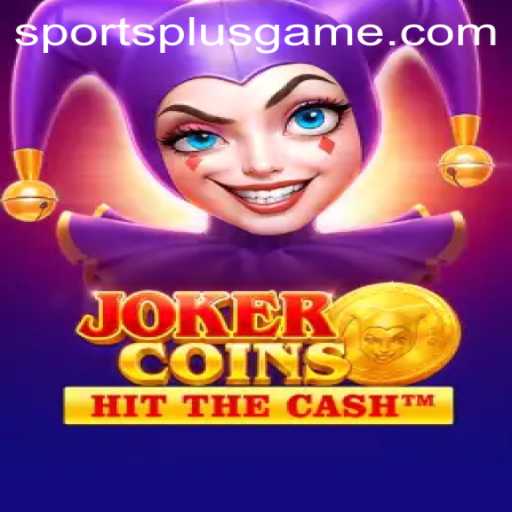 Unveiling JokerCoins: A Thrilling SportsPlus Experience